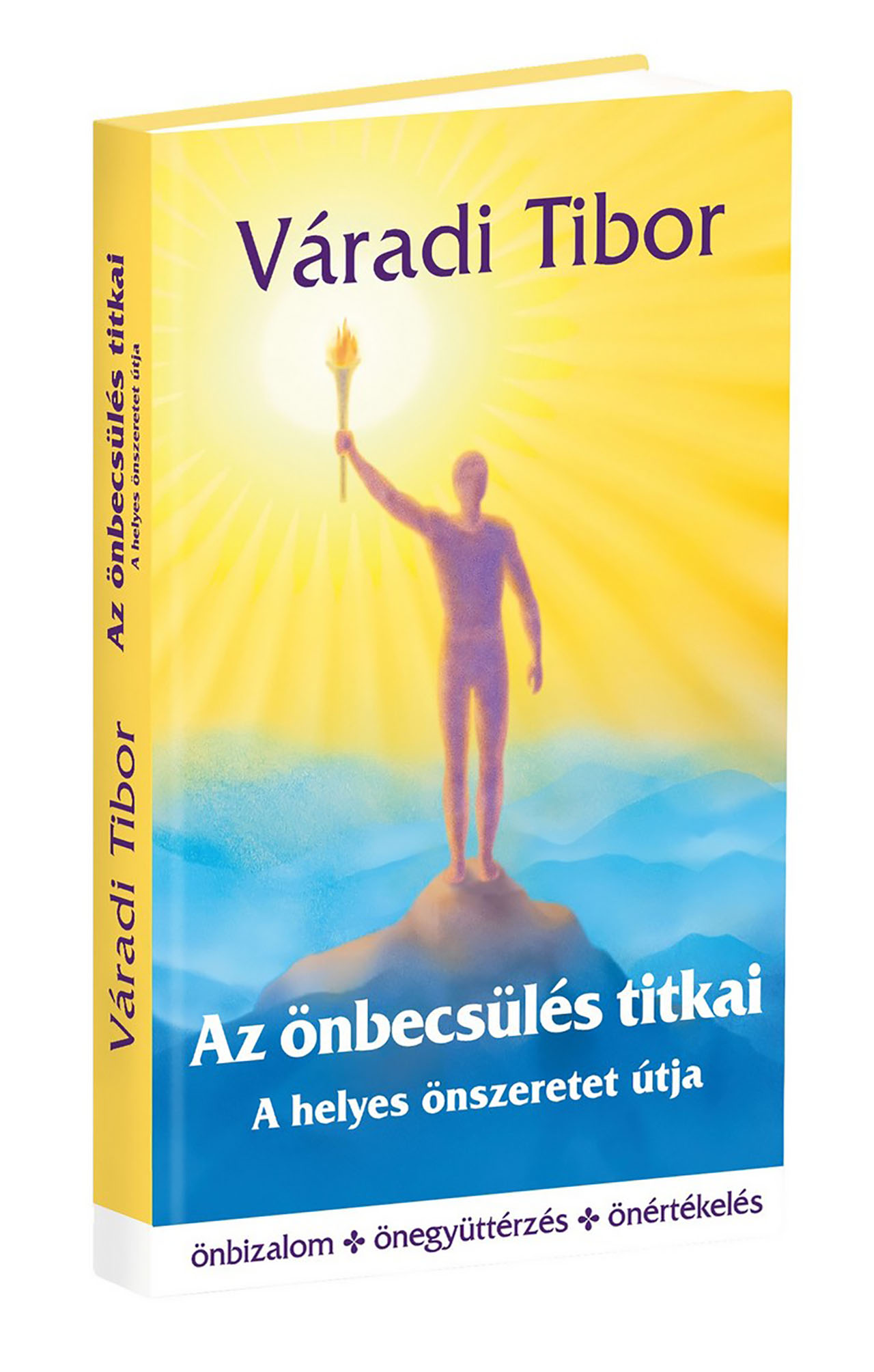 Váradi Tibor - Az önbecsülés titkai