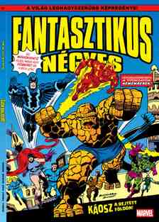 Stan Lee-Roy Thomas-Len Wein - Fantasztikus Négyes 17 - Káosz a rejtett földön