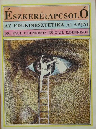 Dr. Paul E. Dennison - Észkerékkapcsoló [antikvár]