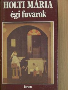 Holti Mária - Égi fuvarok [antikvár]