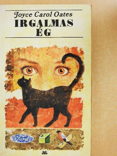 Joyce Carol Oates - Irgalmas ég [antikvár]
