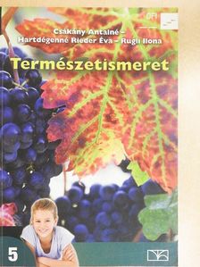 Csákány Antalné - Természetismeret 5. [antikvár]