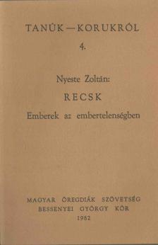 Nyeste Zoltán - Recsk [antikvár]