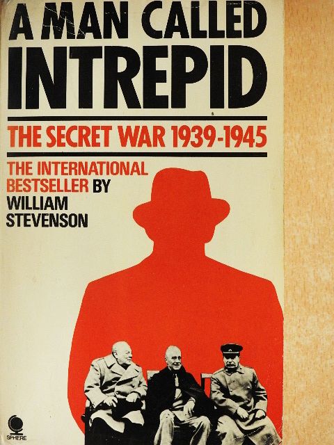 William Stevenson - A Man Called Intrepid [antikvár]