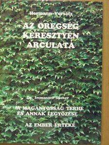 Dr. Immanuel Sücker - Az öregség keresztyén arculata/A magányosság terhe és annak legyőzése/Az ember értéke [antikvár]