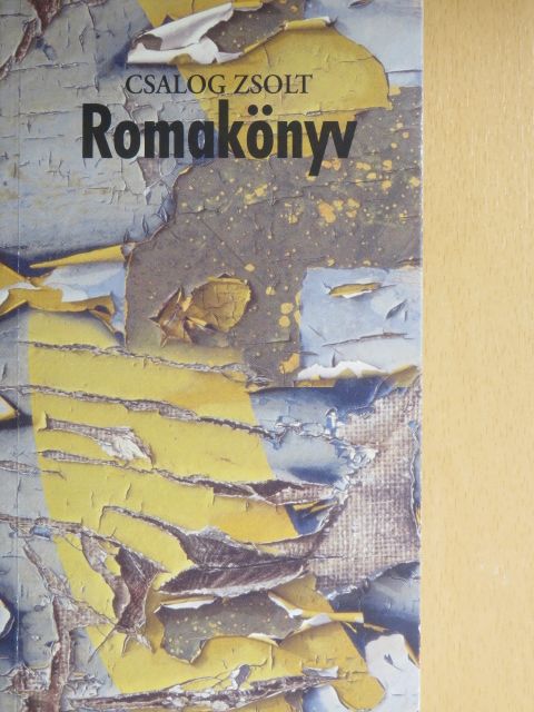 Csalog Zsolt - Romakönyv [antikvár]