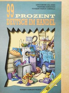 Franziska Karlhuber - 99 Prozent Deutsch im Handel [antikvár]