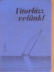 Bedő István - Vitorlázz velünk! [antikvár]