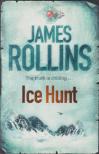 James Rollins - Ice Hunt [antikvár]
