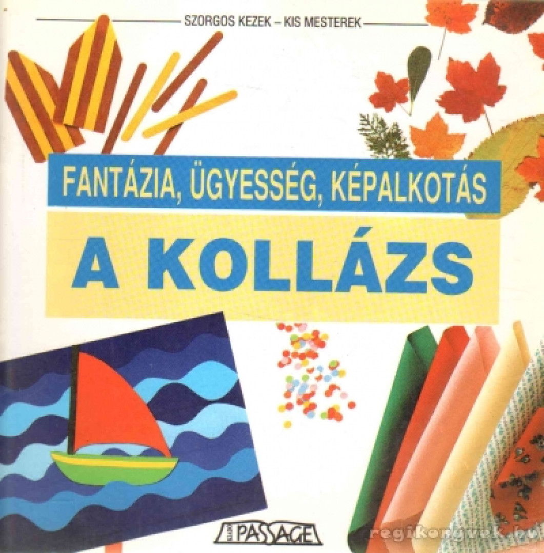 Krén Katalin (szerk.) - A kollázs [antikvár]