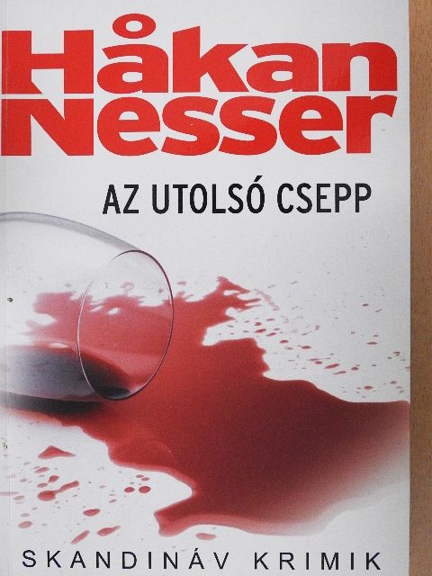 Hakan Nesser - Az utolsó csepp [antikvár]