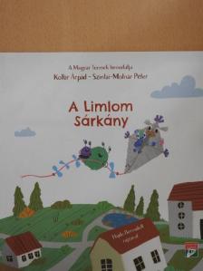 Kollár Árpád - A Limlom Sárkány [antikvár]
