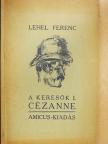 Lehel Ferenc - A keresők I. [antikvár]