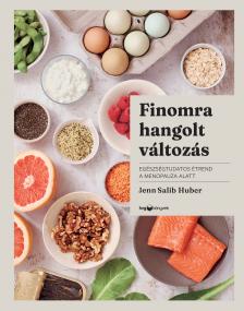 Jenn Salib Huber - Finomra hangolt változás