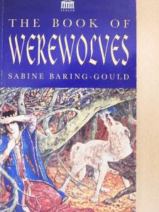 Sabine Baring-Gould - The Book of Werewolves [antikvár]