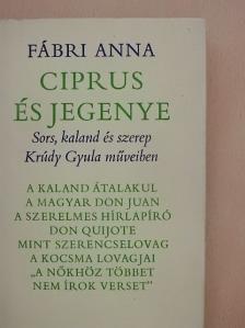 Fábri Anna - Ciprus és jegenye [antikvár]