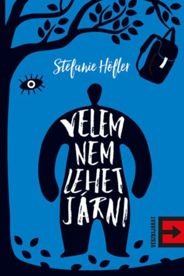 Stefanie Höfler - Velem nem lehet járni [antikvár]