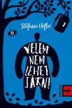 Stefanie Höfler - Velem nem lehet járni [antikvár]