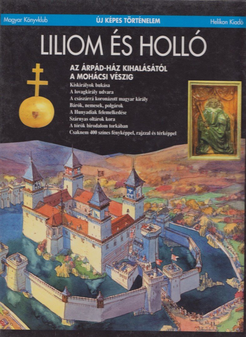 Csukovits Enikő - Liliom és holló [antikvár]