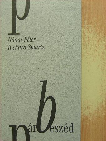 Nádas Péter - Párbeszéd [antikvár]