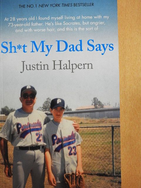 Justin Halpern - Sh*t My Dad Says [antikvár]