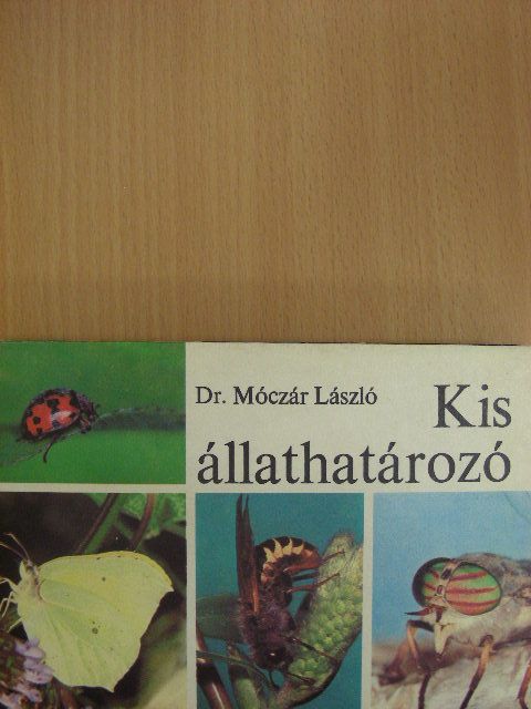 Dr. Móczár László - Kis állathatározó [antikvár]