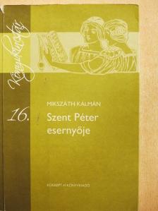 Mikszáth Kálmán - Szent Péter esernyője [antikvár]