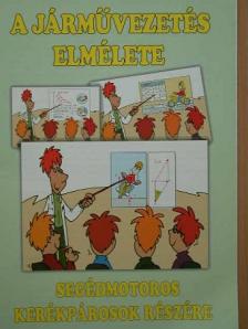 Csóti Ferenc - A járművezetés elmélete [antikvár]