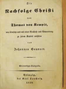 Thomas von Kempis - Die Nachfolge Christi (gótbetűs) [antikvár]