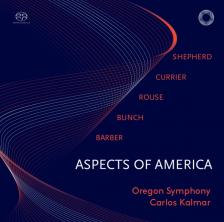SHEPHERD CURRIER ROUSE BUNCH BARBER - ASPECTS OF AMERICA SACD KALMAR