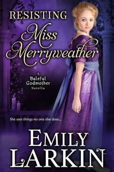 Larkin Emily - Resisting Miss Merryweather [eKönyv: epub, mobi]