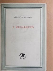 Alberto Moravia - A megalkuvó [antikvár]