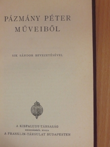 Pázmány Péter - Pázmány Péter műveiből [antikvár]
