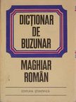 Dictionar de buzunar Maghiar-Roman [antikvár]