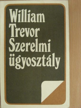 William Trevor - Szerelmi ügyosztály [antikvár]