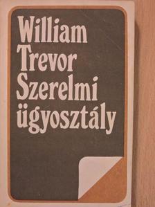 William Trevor - Szerelmi ügyosztály [antikvár]