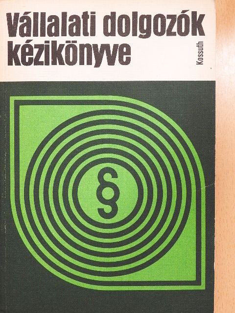 Dr. Dankovits László - Vállalati dolgozók kézikönyve [antikvár]