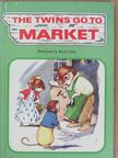 Rene Cloke - The Twins Go to Market [antikvár]