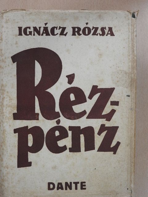 Ignácz Rózsa - Rézpénz I-II. [antikvár]