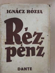 Ignácz Rózsa - Rézpénz I-II. [antikvár]