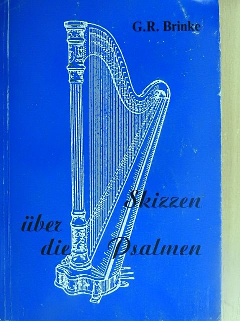 G. R. Brinke - Skizzen über die Psalmen [antikvár]