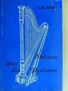 G. R. Brinke - Skizzen über die Psalmen [antikvár]