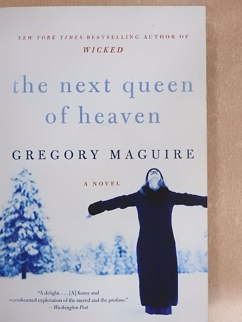 Gregory Maguire - The Next Queen of Heaven [antikvár]