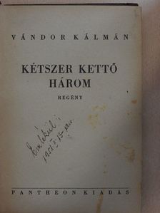 Vándor Kálmán - Kétszer kettő három [antikvár]