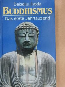 Daisaku Ikeda - Buddhismus [antikvár]