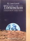 Ifj. Lator László - Történelem IV. [antikvár]