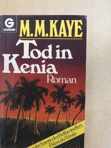 M. M. Kaye - Tod in Kenia [antikvár]
