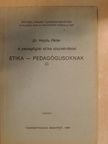 Dr. Hajdu Péter - Etika - Pedagógusoknak [antikvár]