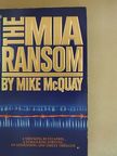Mike McQuay - The M. I. A. Ransom [antikvár]