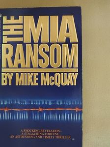 Mike McQuay - The M. I. A. Ransom [antikvár]